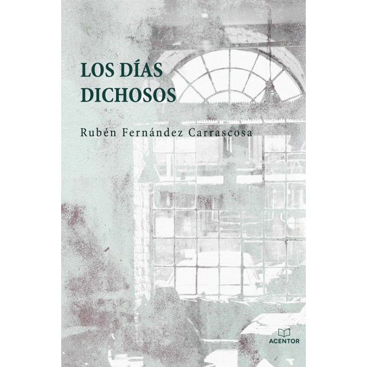 LOS DIAS DICHOSOS