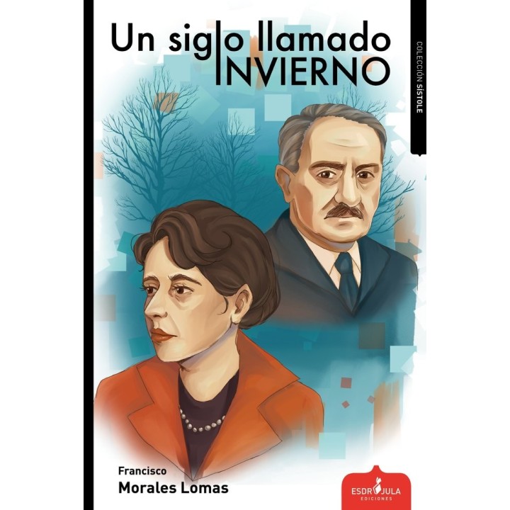 UN SIGLO LLAMADO INVIERNO