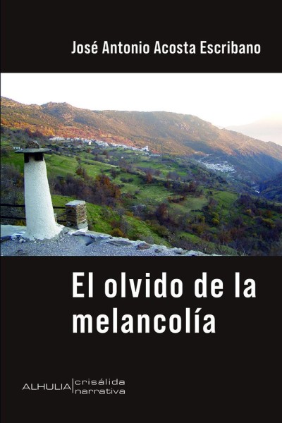 EL OLVIDO DE LA MELANCOLIA