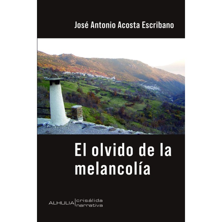 EL OLVIDO DE LA MELANCOLIA