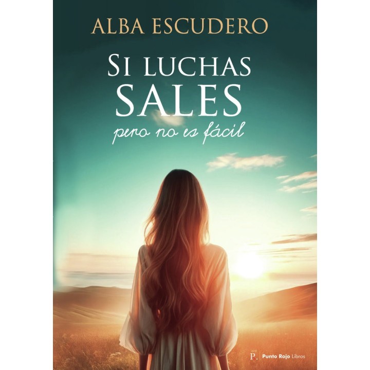 SI LUCHAS SALES PERO NO ES FACIL