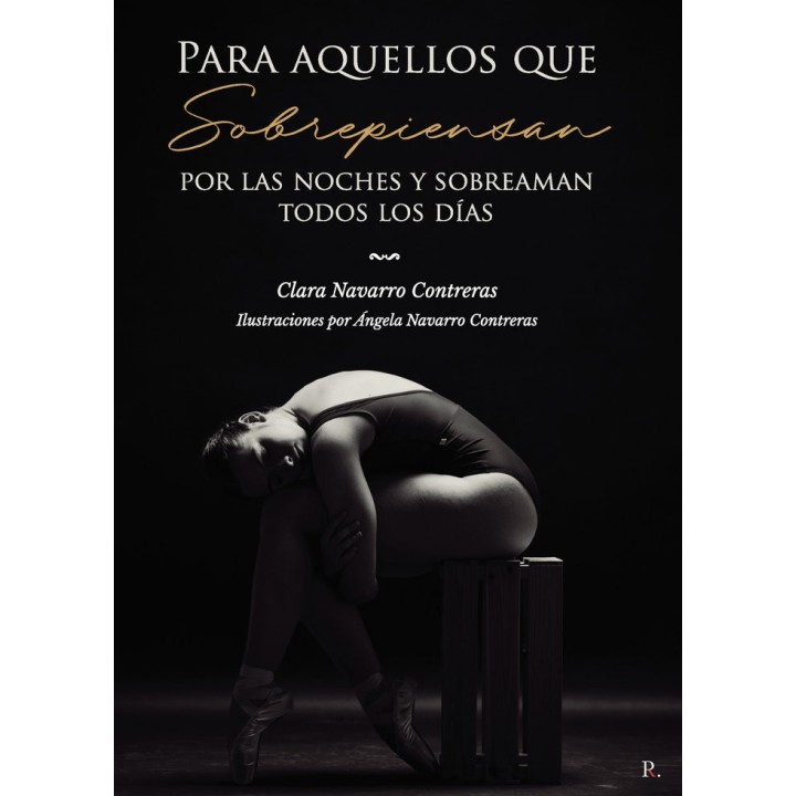 PARA AQUELLOS QUE SOBREPIENSAN POR LAS NOCHES Y SOBREAMAN T