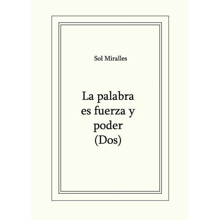 LA PALABRA ES FUERZA Y PODER 2
