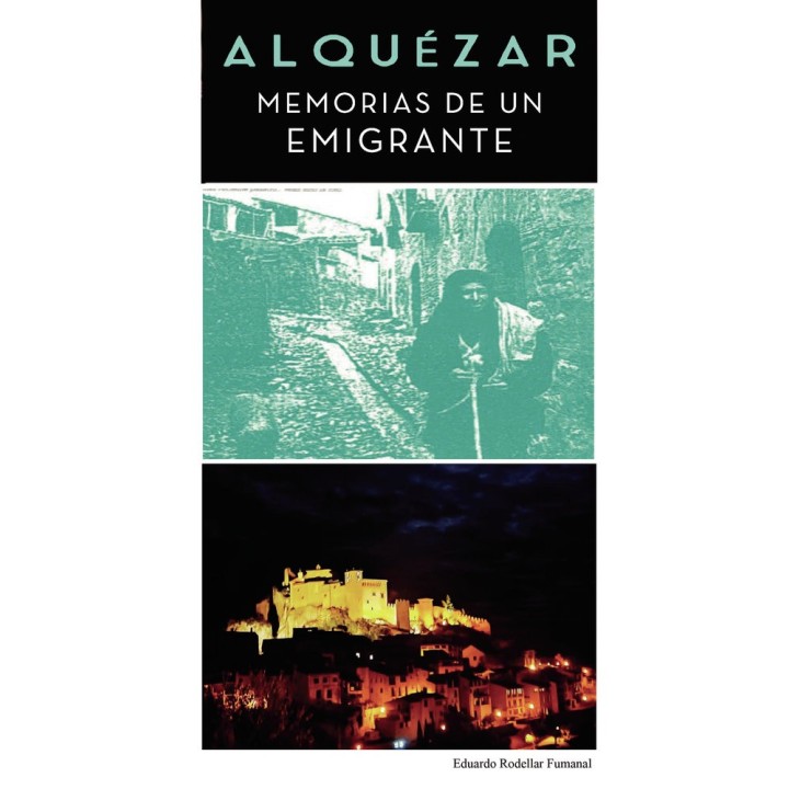 ALQUEZAR MEMORIAS DE UN EMIGRANTE