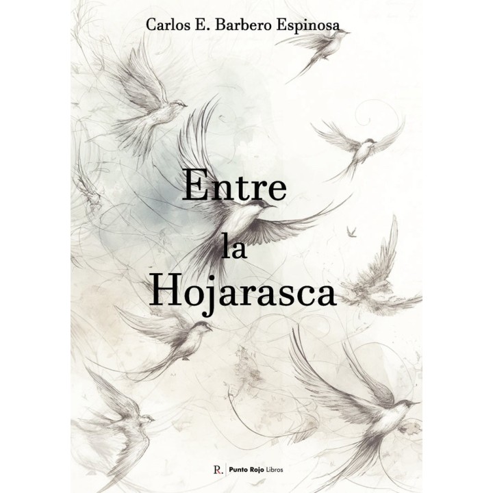 ENTRE LA HOJARASCA