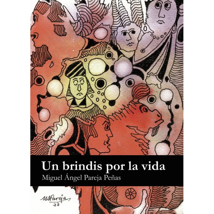 UN BRINDIS POR LA VIDA
