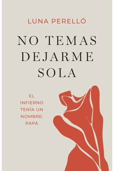NO TEMAS DEJARME SOLA