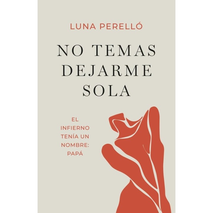 NO TEMAS DEJARME SOLA