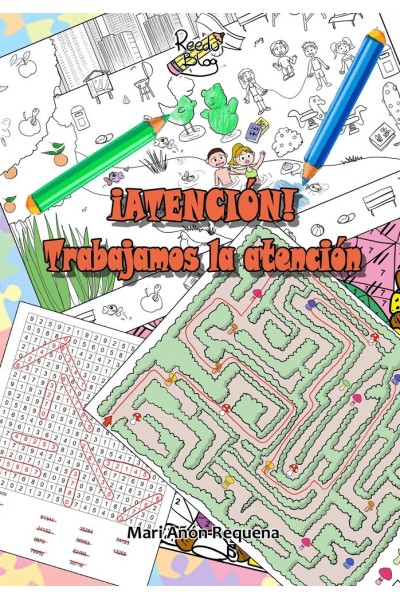 ¡ATENCIÓN! TRABAJAMOS LA ATENCIÓN