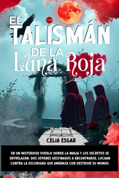 EL TALISMAN DE LA LUNA ROJA
