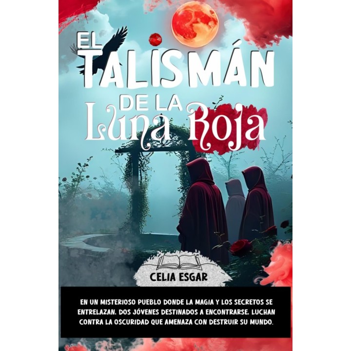 EL TALISMAN DE LA LUNA ROJA