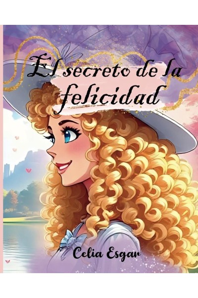 EL SECRETO DE LA FELICIDAD