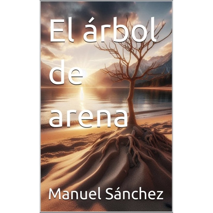 EL ARBOL DE ARENA