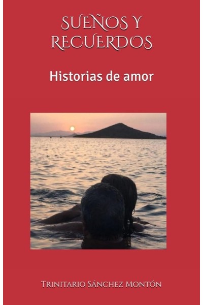 SUEÑOS Y RECUERDOS