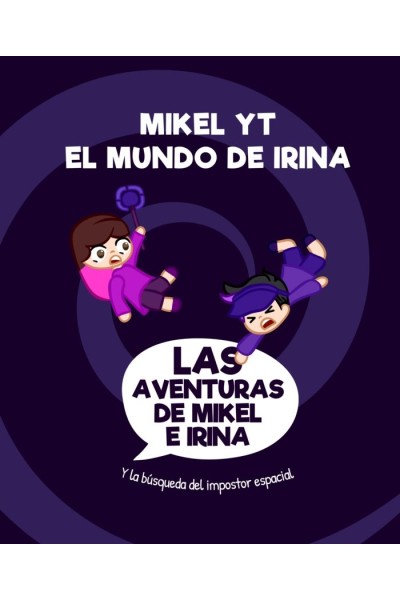 LAS AVENTURAS DE MIKEL E IRINA