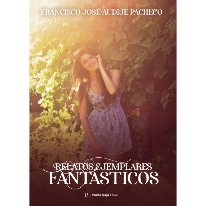 RELATOS EJEMPLARES FANTASTICOS