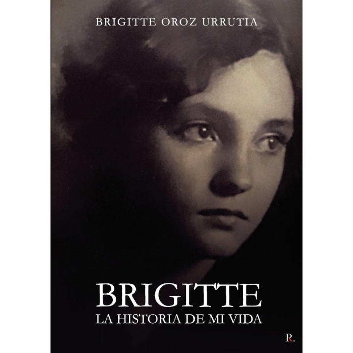 BRIGITTE LA HISTORIA DE MI VIDA