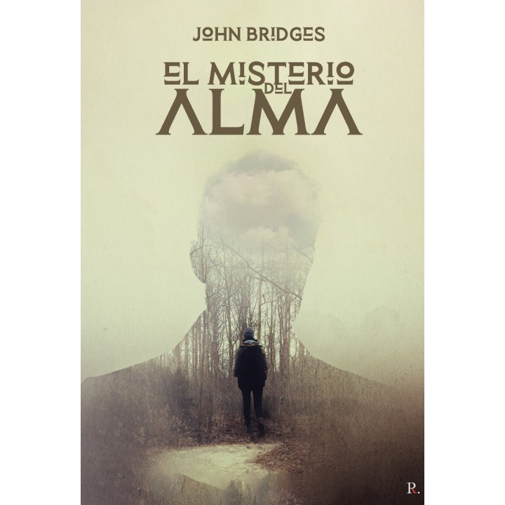 EL MISTERIO DEL ALMA