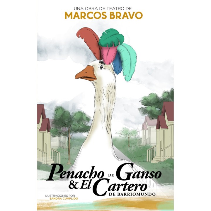 PENACHO DE GANSO Y EL CARTERO DE BARRIOMUNDO