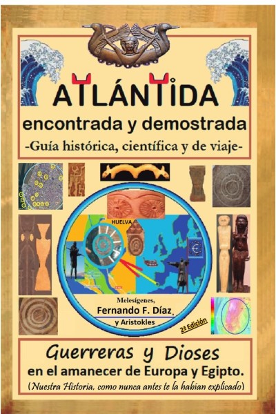ATLÁNTIDA ENCONTRADA Y DEMOSTRADA