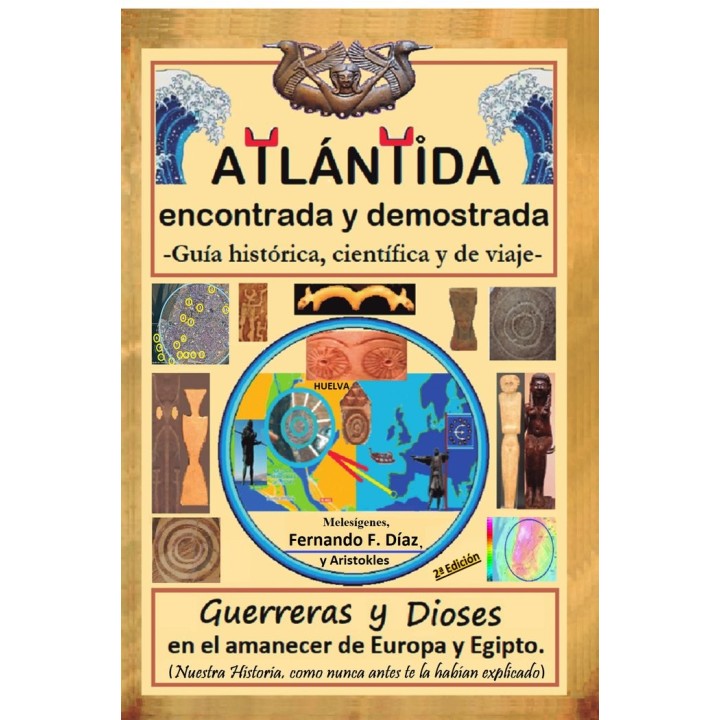 ATLÁNTIDA ENCONTRADA Y DEMOSTRADA