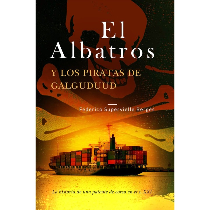 EL ALBATROS Y LOS PIRATAS DE GALGUDUUD