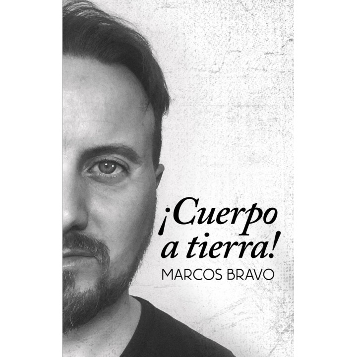 ¡CUERPO A TIERRA!