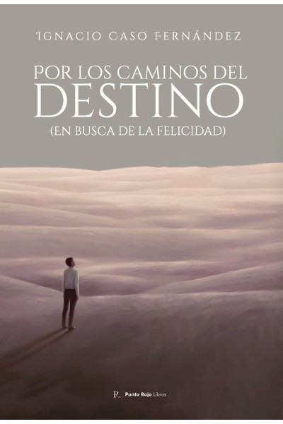 POR LOS CAMINOS DEL DESTINO