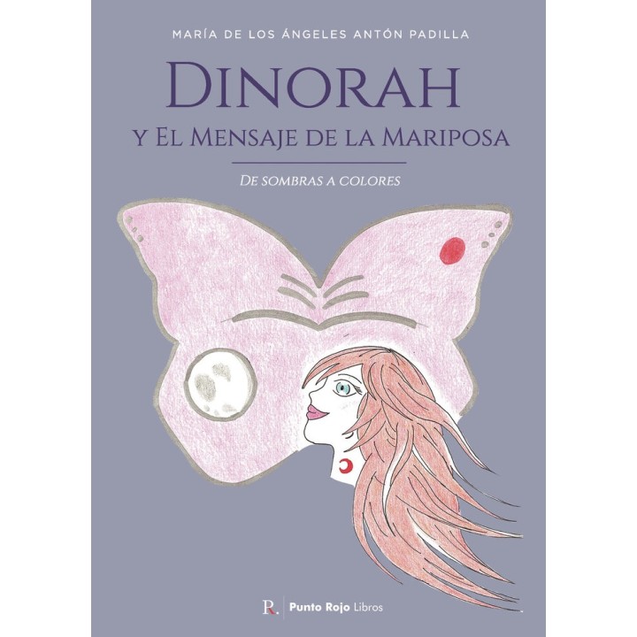 DINORAH Y EL MENSAJE DE LA MARIPOSA