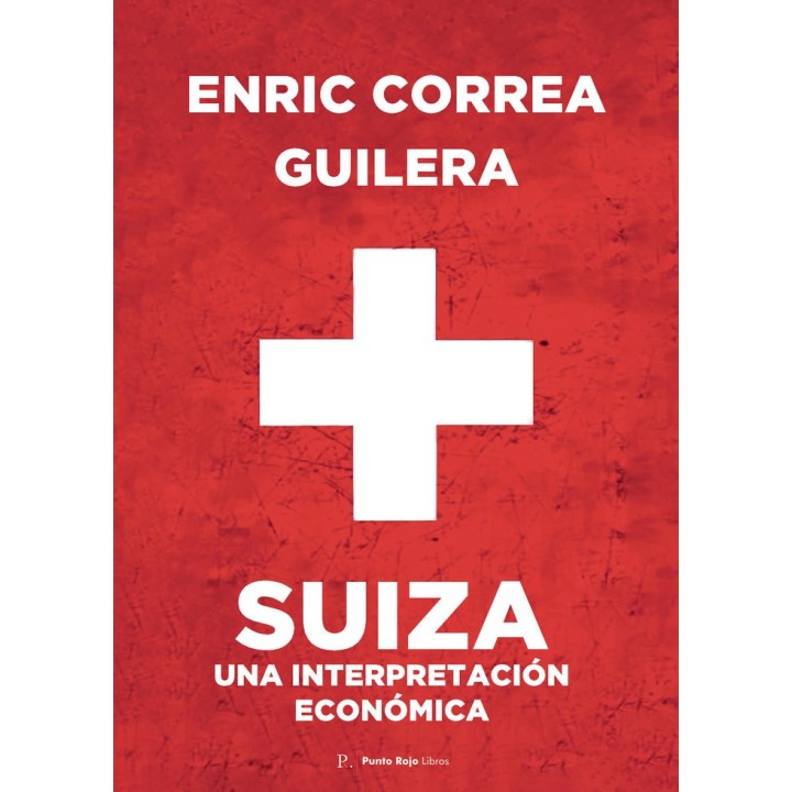SUIZA UNA INTERPRETACION ECONOMICA