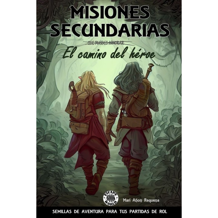 MISIONES SECUNDARIAS: EL CAMINO DEL HEROE
