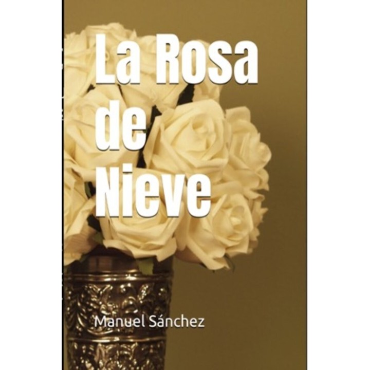 LA ROSA DE NIEVE