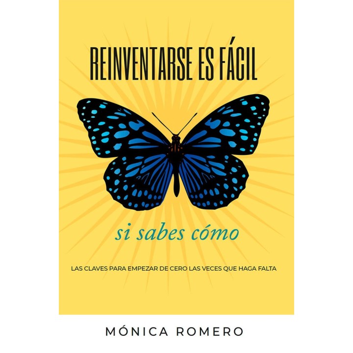 REINVENTARSE ES FACIL SI SABES COMO