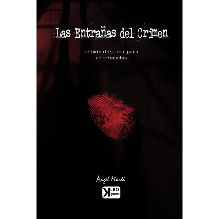 LAS ENTRAÑAS DEL CRIMEN