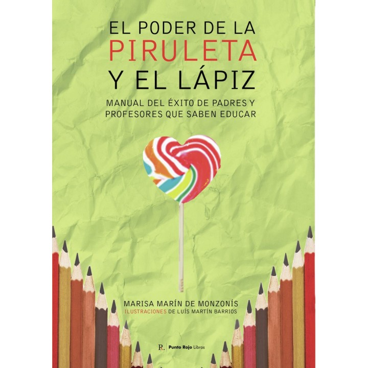 EL PODER DE LA PIRULETA Y EL LAPIZ