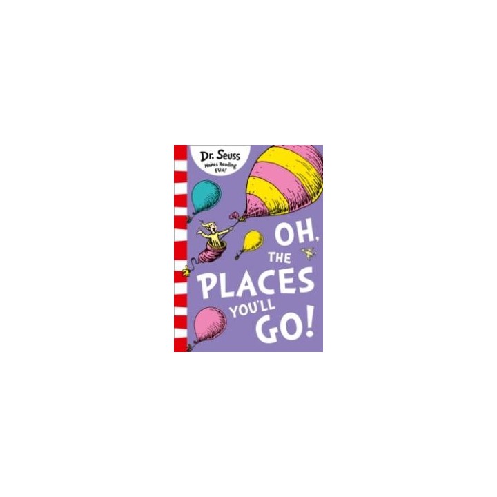 Oh, the places you ll go!