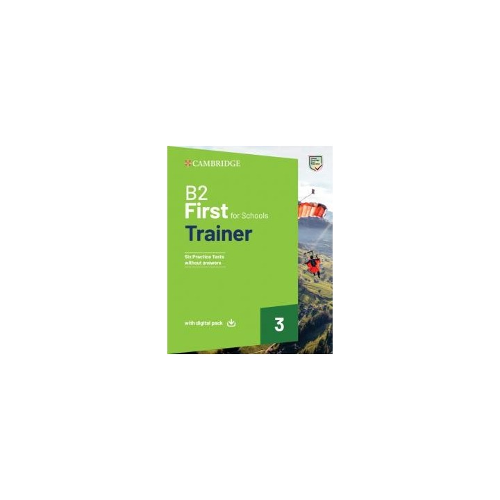 B2 first for schools trainer 3 trainer without answers with digital pack