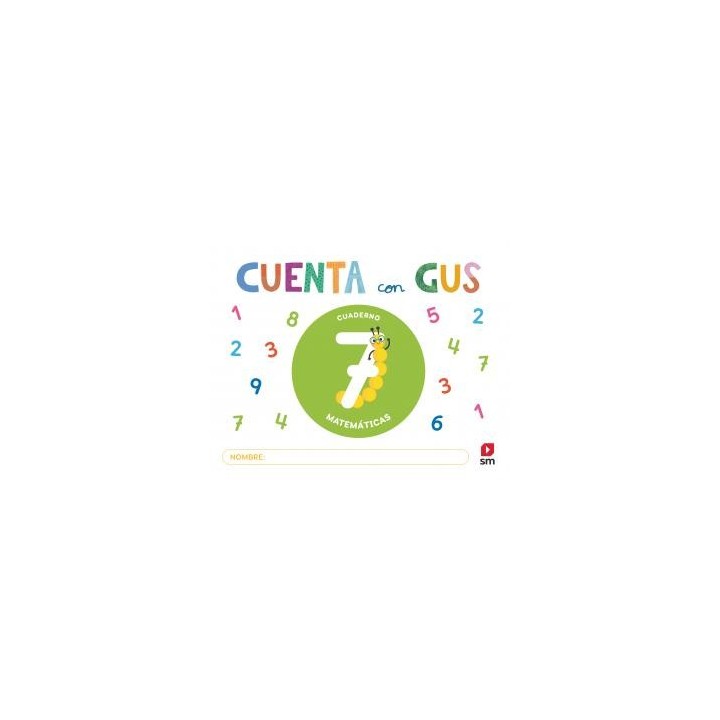 Cuaderno de matematicas 7. cuenta con gusinfantil.3er curso