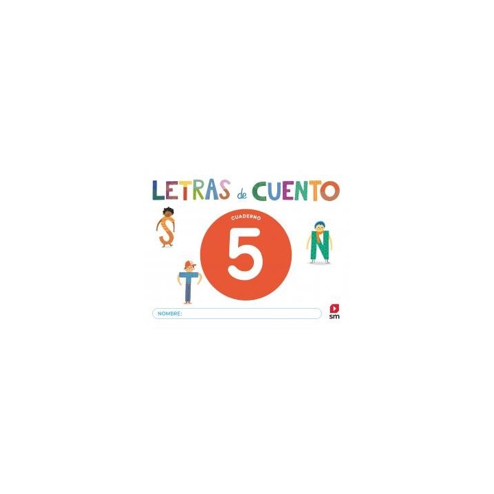 Cuaderno de lectoescritura 5. letras de cuentoinfantil.2ocurso