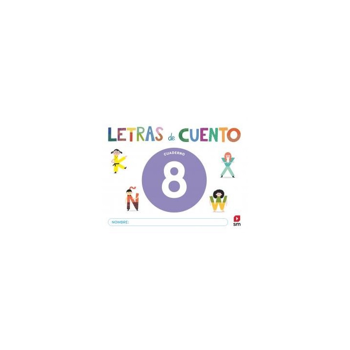Cuaderno de lectoescritura 8. letras de cuentoinfantil.3er curso