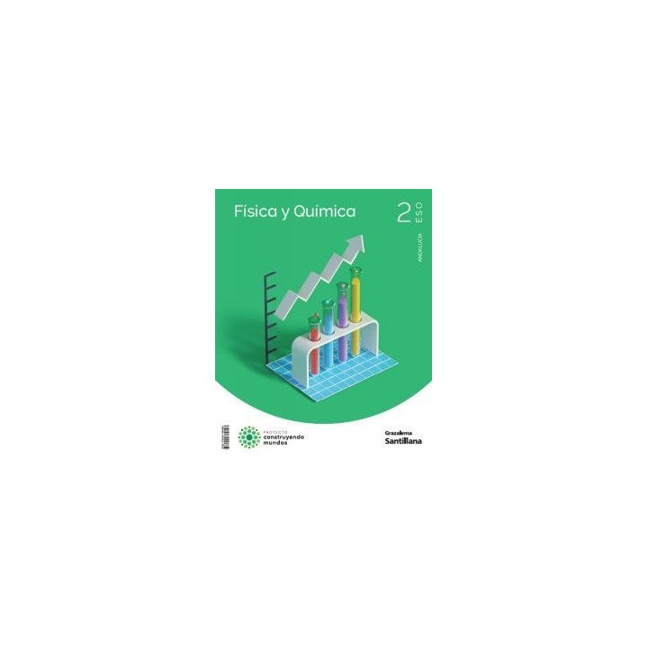 FIsica y quImica construyendo mundos 2 eso grazalemae.s.o..2ocurso