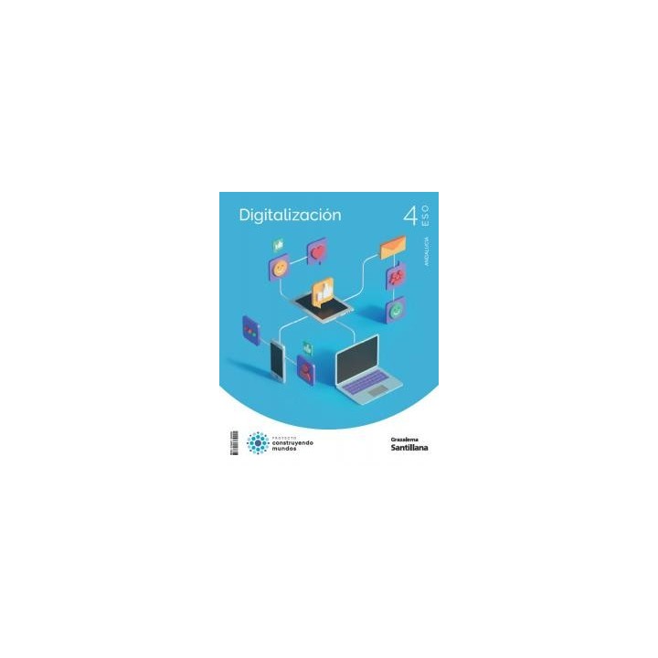 Digitalizacion 4 eso construyendo mundos grazalemae.s.o..4ocurso