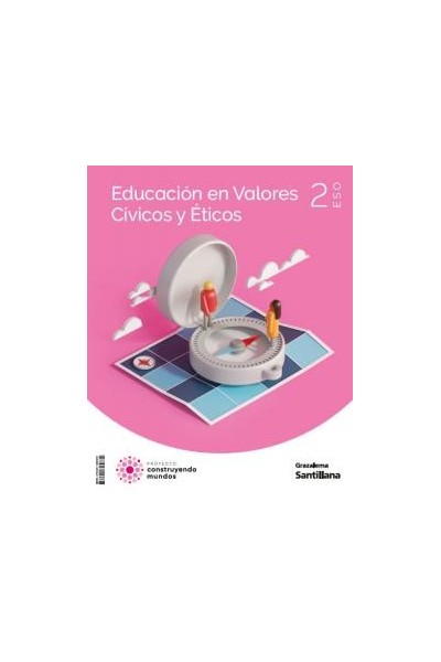Educacion en valores civicos y eticos 2 eso construyendo mundos grazalemae.s.o..2ocurso