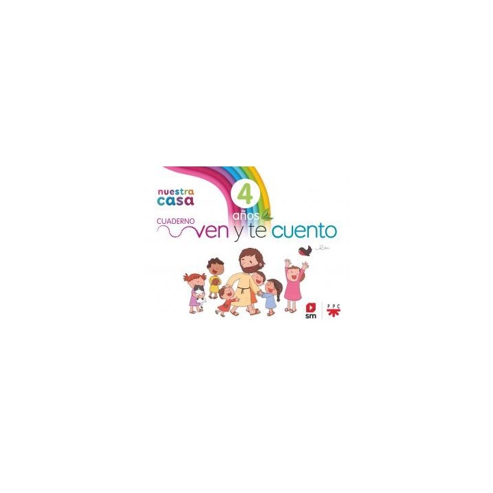 Religion catolica. 4 anos. nuestra casa. ven y te cuento.infantil.2ocurso