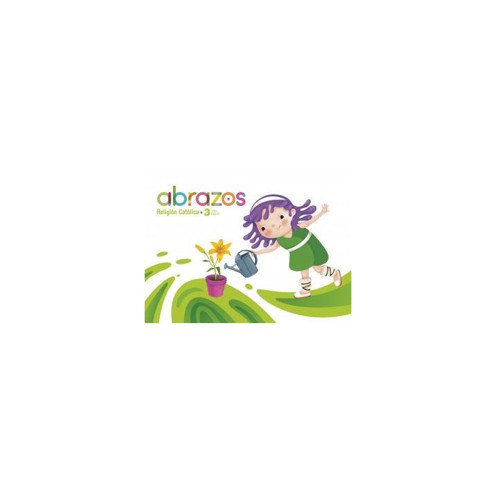 Proyecto abrazos - 3 anos : religion catolicainfantil.1er curso