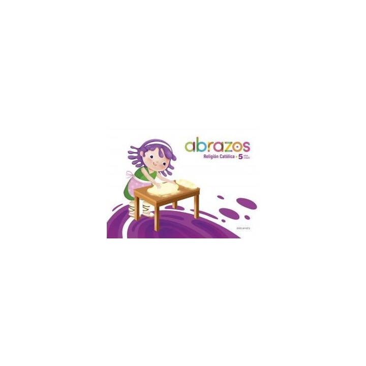Proyecto abrazos - 5 anos : religion catolicainfantil.3er curso