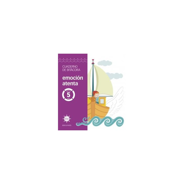 Proyecto alas - emocion atenta - 5 anos. cuaderno de bitacorainfantil.3er curso