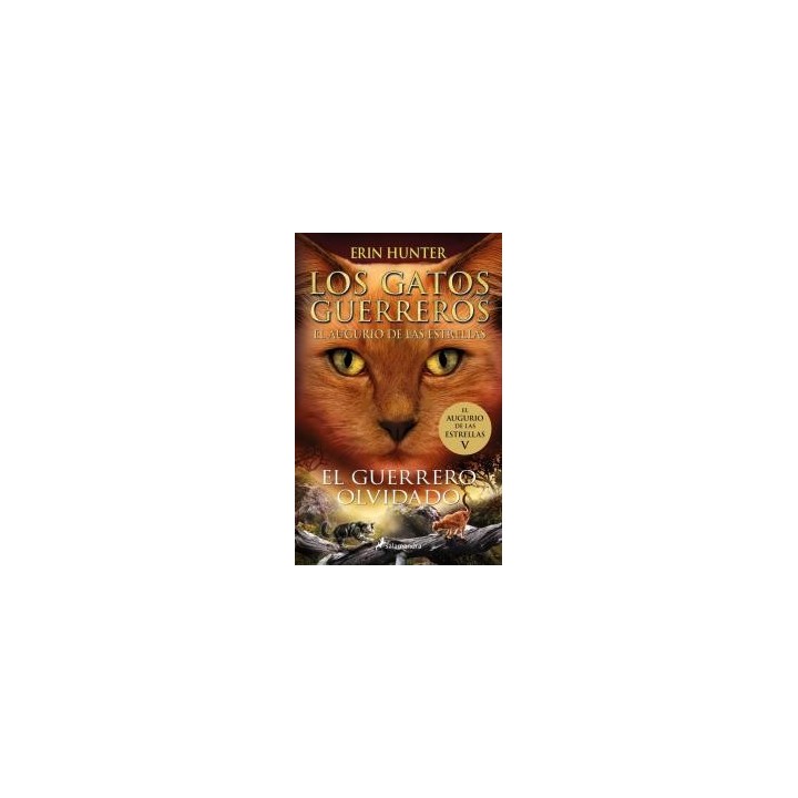 Los gatos guerreros | el augurio de las estrellas 5 - el guerrero olvidado