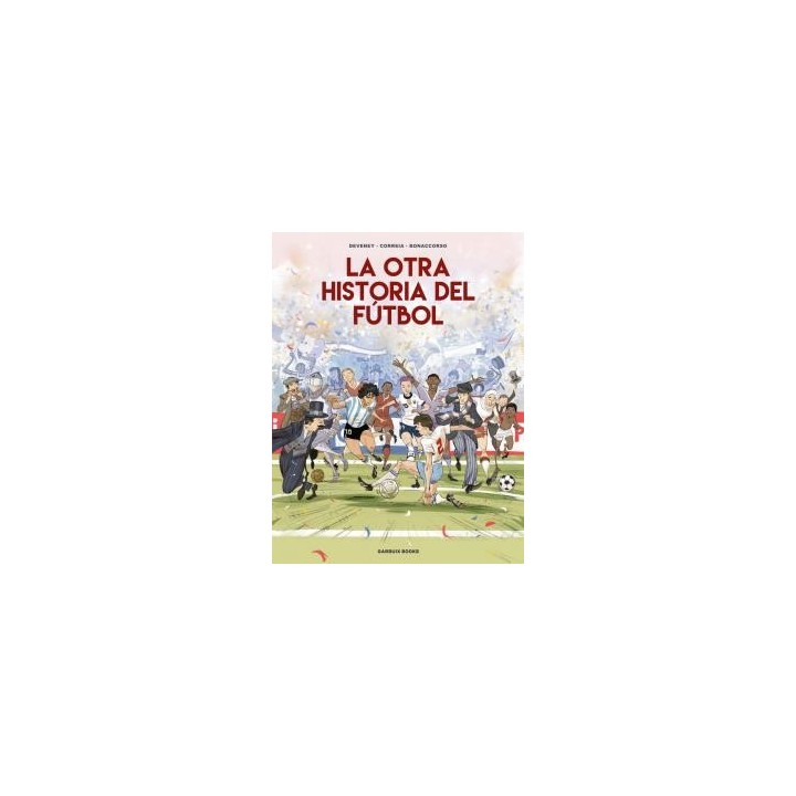 La otra historia del futbol