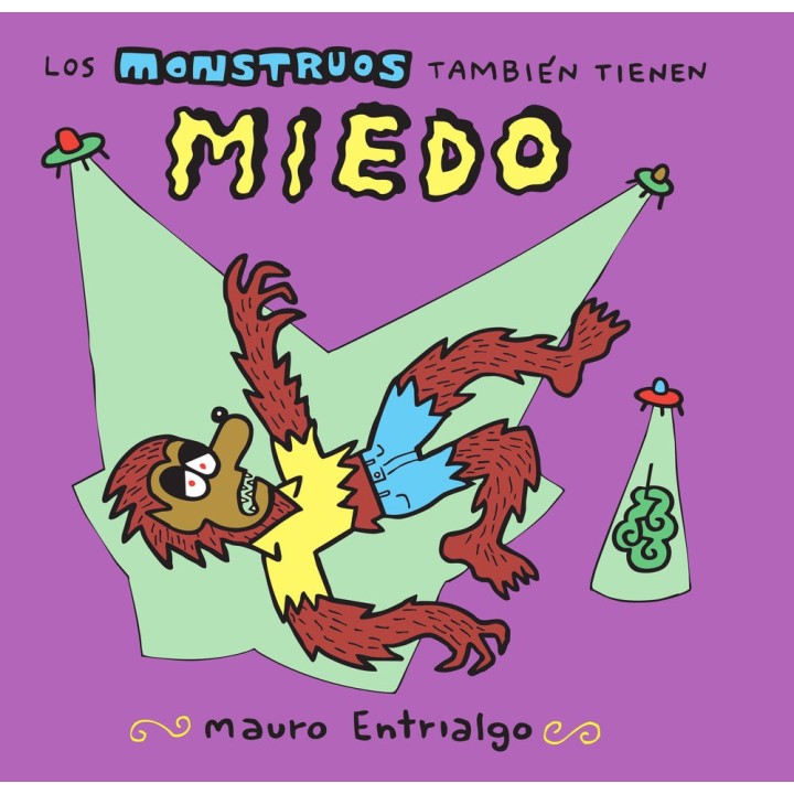 LOS MONSTRUOS TAMBIEN TIENEN MIEDO 2ª ED